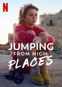 100 nỗi sợ của tôi | Jumping from High Places (2022)