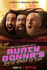 Aunty Donna: Ngôi nhà vui vẻ | Aunty Donna's Big Ol' House of Fun (2020)