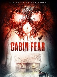 Cabin Sợ Hãi | Cabin Fear (2015)