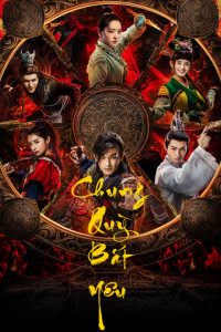 Chung Quỳ Bắt Yêu | Chung Quỳ Bắt Yêu (2019)