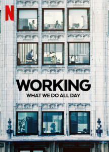 Công việc: Điều chúng ta làm cả ngày | Working: What We Do All Day (2023)