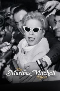 Hiệu ứng Martha Mitchell | The Martha Mitchell Effect (2022)