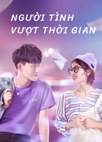 Người Tình Vượt Thời Gian | Oh My Drama Lover (2020)