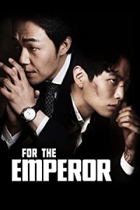 Nữ Giám Đốc Quyến Rũ | 	For the Emperor (2014)