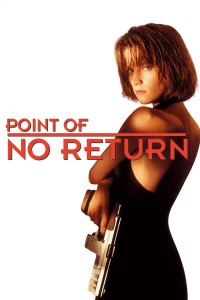 Nữ Sát Thủ Bụi Đời  | Point of No Return (1993)