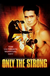 Only the Strong | Only the Strong (1993)