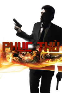 Phục Thù | Vengeance (2009)