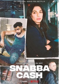 Snabba Cash: Đồng tiền phi pháp (Phần 2) | Snabba Cash (Season 2) (2022)