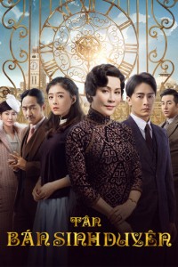 Tân Bán Sinh Duyên | Half A Lifelong Romance (2020)