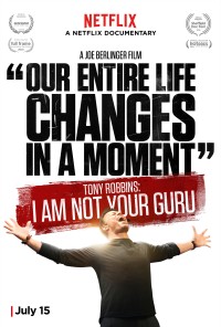 Tôi không phải người bạn tôn thờ | Tony Robbins: I Am Not Your Guru (2016)