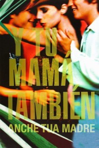 Vào đời | And Your Mother Too (Y Tu Mamá También) (2001)