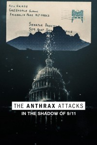 Vụ tấn công bệnh than tại Mỹ | The Anthrax Attacks (2022)