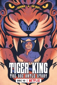 Vua hổ: Chuyện về Doc Antle | Tiger King: The Doc Antle Story (2021)